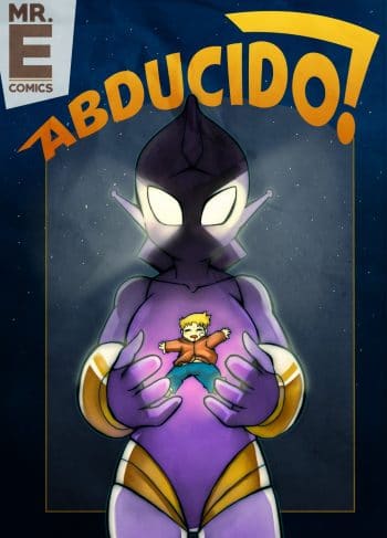 Abducido! – The Mr.E