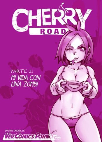 Cherry Road 2 Mi Vida Con Una Zombie