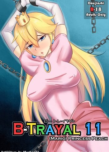 B-Trayal 11 – Princesa Peach XXX