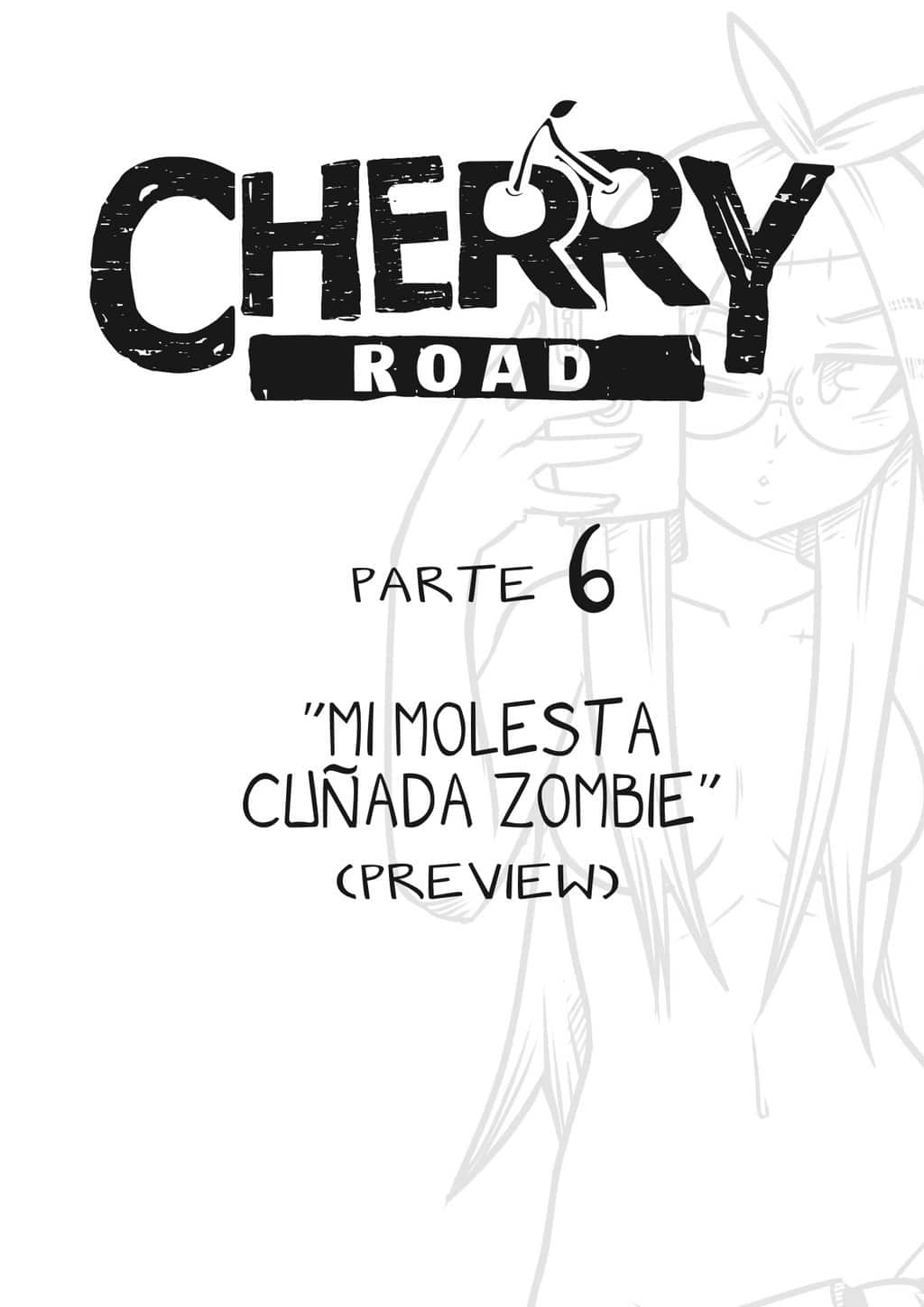 Cherry Road 6 Mi Molesta Cuñada Zombie 72