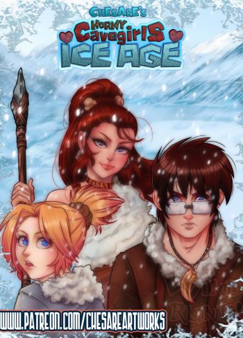Horny Cavegirls Ice Age – Chesare