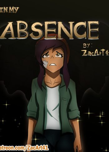 In My Absence – ZacArt41