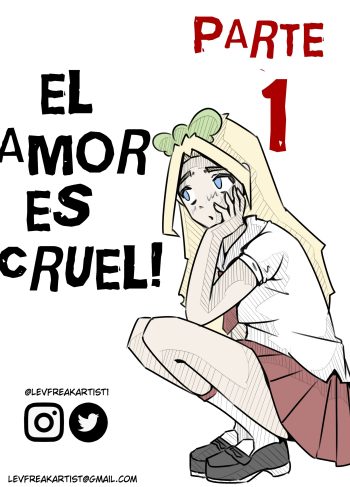 El Amor Es Cruel Levfreakartist 01