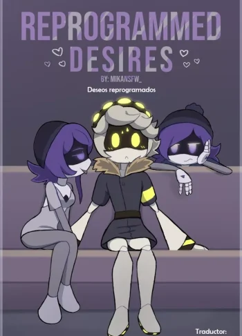 Reprogrammed Desires – MikaNSFW