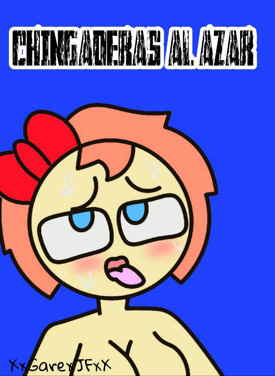 Chingaderas Al Azar Xxgarexjfxx 01